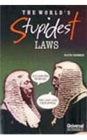 The World's Stupidest Laws