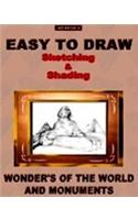 Easy to Draw Sketching & Shading: Wonders of the World and Monuments