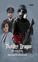 Thunder Dragon: The Covid Strike