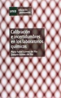 Calibracion e incertidumbres en los laboratorios quimicos