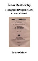 villaggio di Stepànčikovo e i suoi abitanti