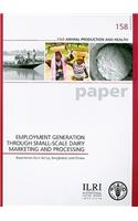 Employment Generation Through Small-scale Dairy Marketing and Processing