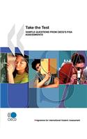 PISA Take the Test: Sample Questions from OECD's PISA Assessments