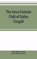 Amra Choluim Chilli of Dallan Forgaill