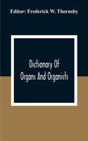 Dictionary Of Organs And Organists