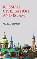 Russian Civilisation and Islam