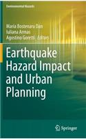 Earthquake Hazard Impact and Urban Planning