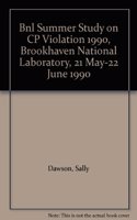 Cp Violation - Proceedings of the Bnl Summer Study