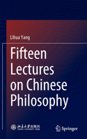 Fifteen Lectures on Chinese Philosophy