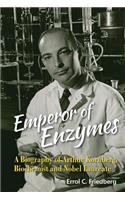 Emperor of Enzymes