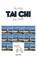 Tai Chi Pour Seniors, Pas a Pas