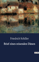 Brief eines reisenden Dänen
