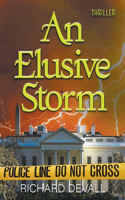 Elusive Storm