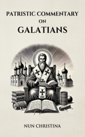 Patristic Commentary on Galatians