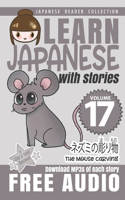 Learn Japanese with Stories Volume 17