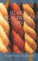 Relatos, Microrrelatos Y Cuentos