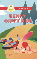 Benny Can't Ride