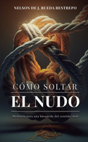 Cómo soltar el nudo
