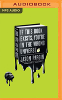 If This Book Exists, You're in the Wrong Universe