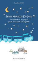Petits Miracles Du Soir