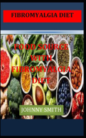 Fibromyalgia Diet