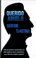 Querido abuelo, cuentame tu historia