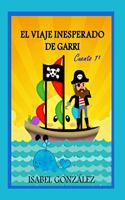El viaje inesperado de Garri. Cuento 1°