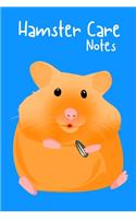 Hamster Care Notes