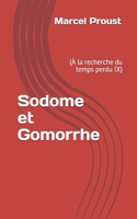 Sodome et Gomorrhe: (À la recherche du temps perdu IX)