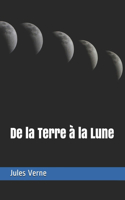 De la Terre à la Lune