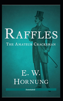 Raffles The Amateur Cracksman Annotated
