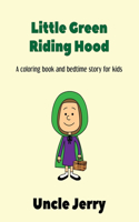 Little Green Riding Hood
