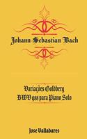 Johann Sebastian Bach: Variações Goldberg BWV 988 para Piano Solo