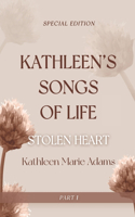 Kathleen's Song of Life (Part 1 )
