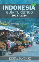 Indonesia Guía Turístico 2023 - 2024