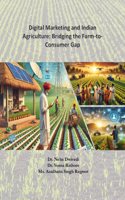 Digital Marketing and Indian Agriculture: Bridging the Farm-to-Consumer Gap