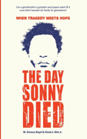 Day Sonny Died