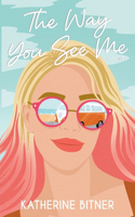 Way You See Me