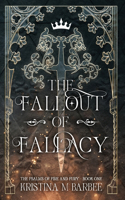 Fallout of Fallacy