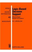 Logic-Based Decision Support: Mixed Integer Model Formulation(Annals of Discrete Mathematics)