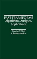 Fast Transforms Algorithms, Analyses, Applications