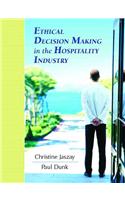 Ethical Decision-Making in the Hospitality Industry