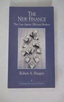 The New Finance: The Case Against Efficient Markets