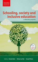 Schooling, Society and Inclusive Education