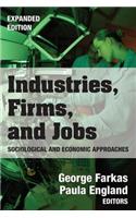 Industries, Firms, and Jobs