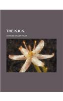 The K.K.K.