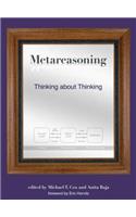 Metareasoning: Thinking about Thinking