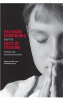 Religious Upbringing and the Costs of Freedom