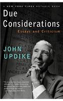 Due Considerations: Essays and Criticism