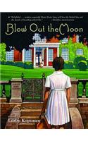 Blow Out the Moon